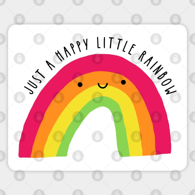 Just a Happy Little Rainbow Magnet by designminds1